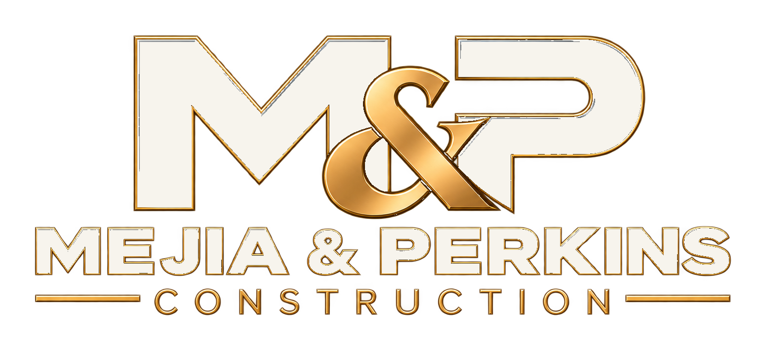 Mejia & Perkins Construction